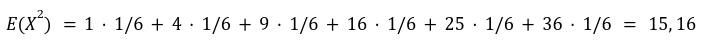 Obliczenie E(X²) dla rzutu kostką: 1·1/6 + 4·1/6 + 9·1/6 + 16·1/6 + 25·1/6 + 36·1/6 = 15,16
